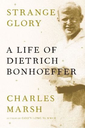 Strange Glory -  Charles Marsh