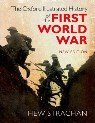 Oxford Illustrated History of the First World War - 