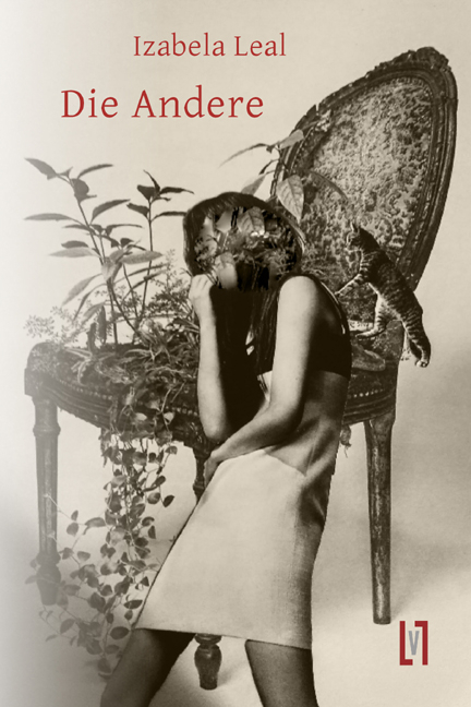 Die Andere - Izabela Leal