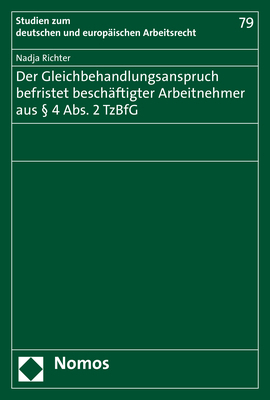 Der Gleichbehandlungsanspruch befristet beschäftigter Arbeitnehmer aus § 4 Abs. 2 TzBfG