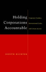 Holding Corporations Accountable -  Judith Richter