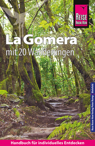 Reise Know-How Reiseführer La Gomera mit 20 Wanderungen und Faltplan