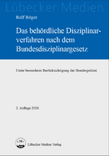 Das beh&ouml;rdliche Disziplinarverfahren nach dem Bundesdisziplinargesetz - Ralf R&ouml;ger