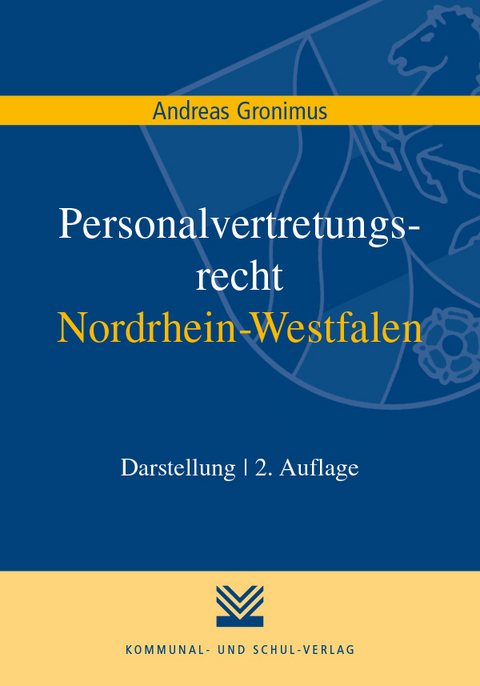 Personalvertretungsrecht Nordrhein-Westfalen - Andreas Gronimus