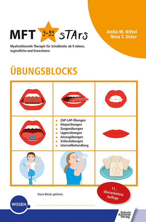 Übungsblocks Myofunktionelle Therapie - Anita M. Kittel, Anita T. Oster