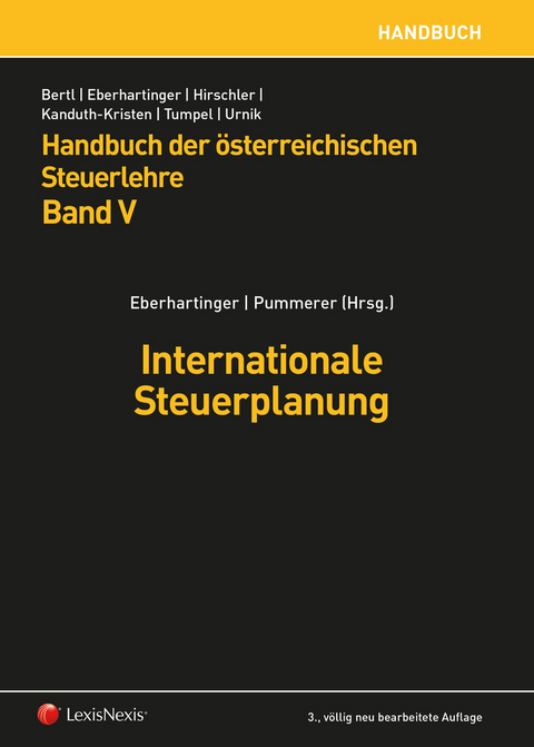Handbuch der &ouml;sterreichischen Steuerlehre, Band V - Harald Amberger, Michael Brightwell, Sabine Kanduth-Kristen, Jan Knesl, Patrick Leyrer, Marina Luketina, Alexander Mo&szlig;hammer, Kristin Resenig, Raffael Speitmann, Katharina Stopper, Michael Tumpel