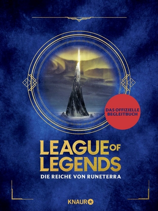 League of Legends. Die Reiche von Runeterra