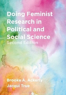 Doing Feminist Research in Political and Social Science - Brooke A. Ackerly, Jacqui True