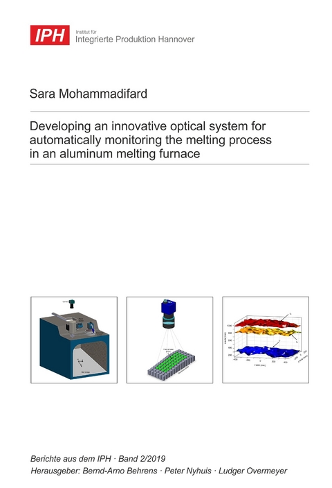 Developing an innovative optical system for automatically monitoring the melting process in an aluminum melting furnace - Sara Mohammadifard