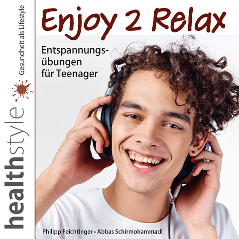 Enjoy 2 Relax - Philipp Feichtinger, Abbas Schirmohammadi