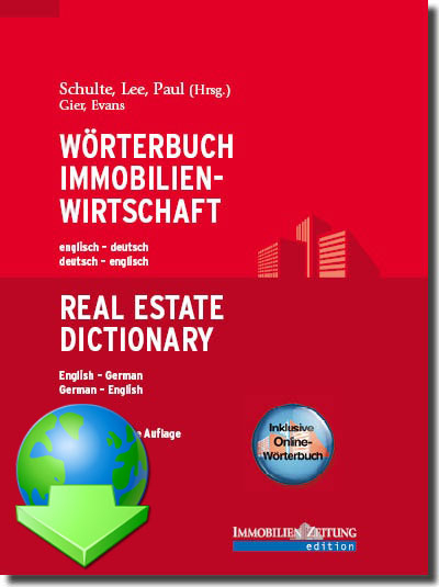 W&ouml;rterbuch Immobilienwirtschaft Deutsch-Englisch / Englisch-Deutsch - Sonja Gier, Alec Evans