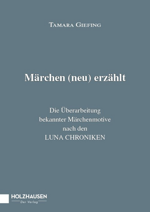 M&auml;rchen (neu) erz&auml;hlt - Tamara Giefing