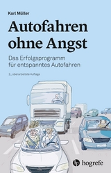 Autofahren ohne Angst - Karl M&uuml;ller