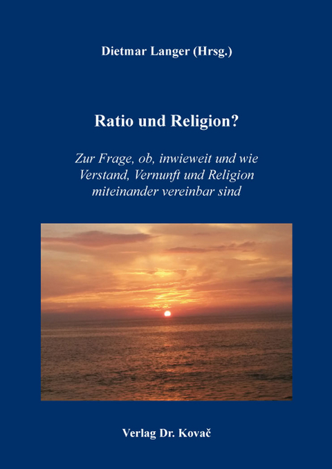 Ratio und Religion? - 