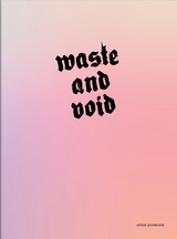 Waste and Void - 