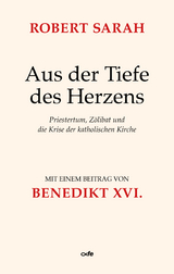 Aus der Tiefe des Herzens - Robert Sarah