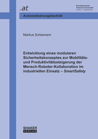 Entwicklung eines modularen Sicherheitskonzeptes zur Mobilitäts- und Produktivitätssteigerung der Mensch-Roboter-Kollaboration im industriellen Einsatz – SmartSafety