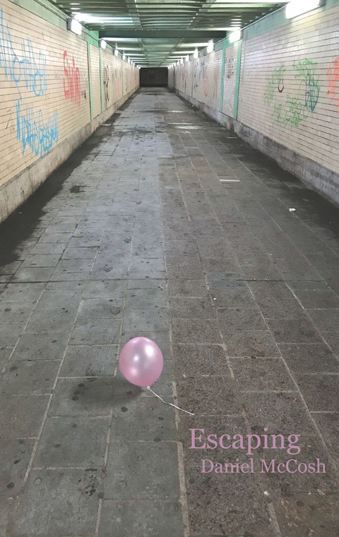Escaping - Daniel McCosh