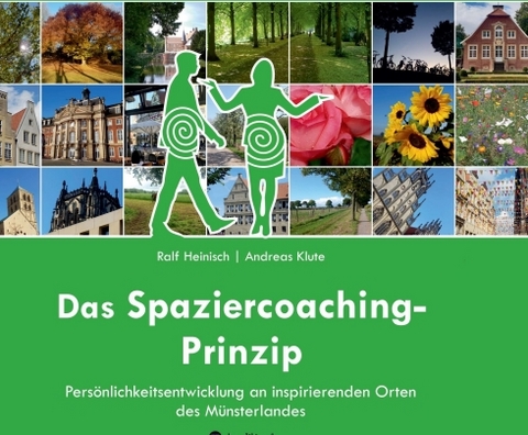Das Spaziercoaching-Prinzip - Ralf Heinisch, Andreas Klute