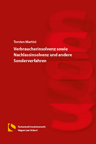 Verbraucherinsolvenz sowie Nachlassinsolvenz und andere Sonderverfahren