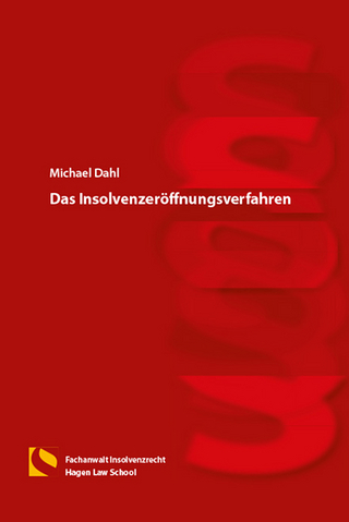 Das Insolvenzeröffnungsverfahren