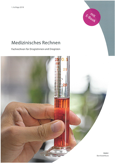 Medizinisches Rechnen Drogisten - Bernhard Kunz