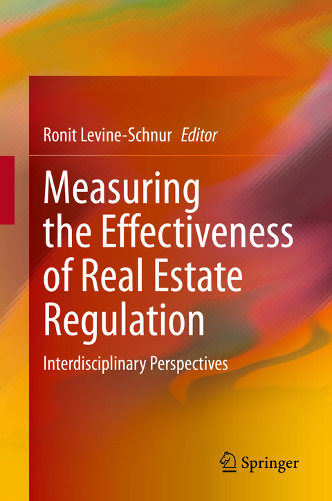 Measuring the Effectiveness of Real Estate Regulation - 