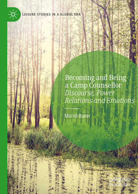 Becoming and Being a Camp Counsellor - Mandi Baker