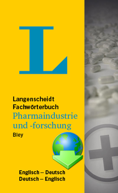 Fachw&ouml;rterbuch Pharmaindustrie und -forschung Deutsch-Englisch / Englisch-Deutsch - Birgit Bley