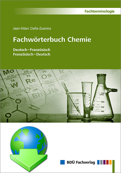 Fachw&ouml;rterbuch Chemie Deutsch-Franz&ouml;sisch / Franz&ouml;sisch-Deutsch - Jean-Marc Dalla-Zuanna