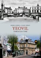 Yeovil Through Time