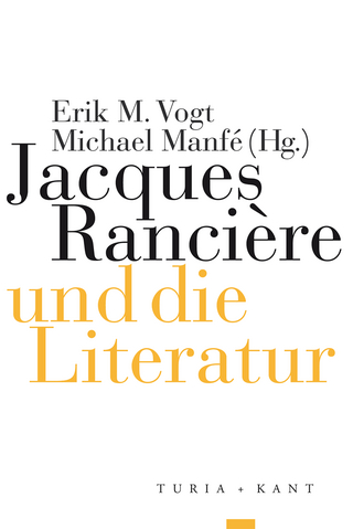 Jacques Rancière und die Literatur