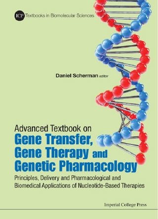 Advanced Textbook On Gene Transfer, Gene Therapy And Genetic Pharmacology: Principles, Delivery And Pharmacological And Biomedical Applications Of Nucleotide-based Therapies
