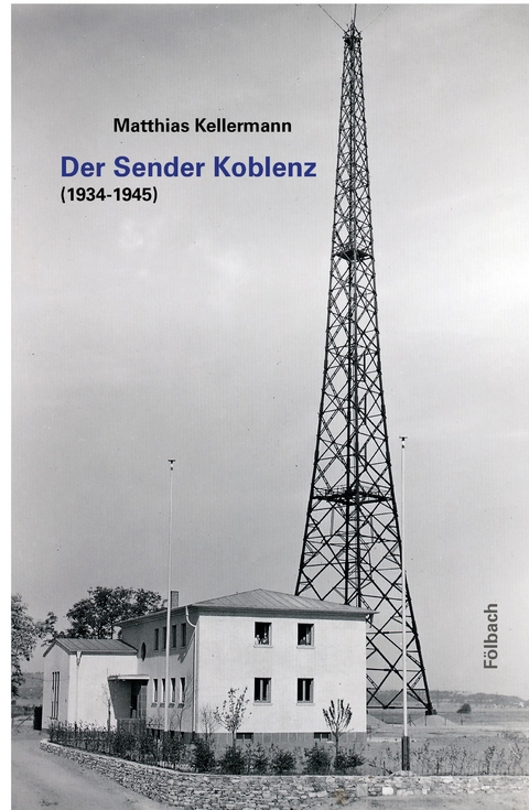 Der Sender Koblenz - Matthias Kellermann