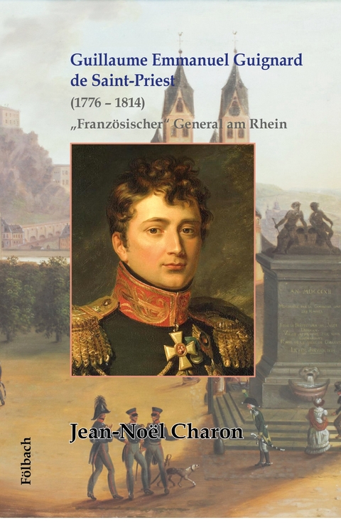 Guillaume Emmanuel Guignard de Saint-Priest - Charon Jean-No&euml;l