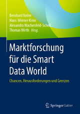 Marktforschung f&uuml;r die Smart Data World - 
