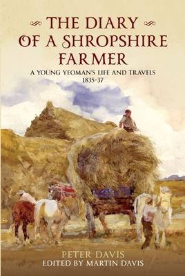 Diary of a Shropshire Farmer -  Peter Davis