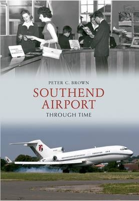 Southend Airport Through Time