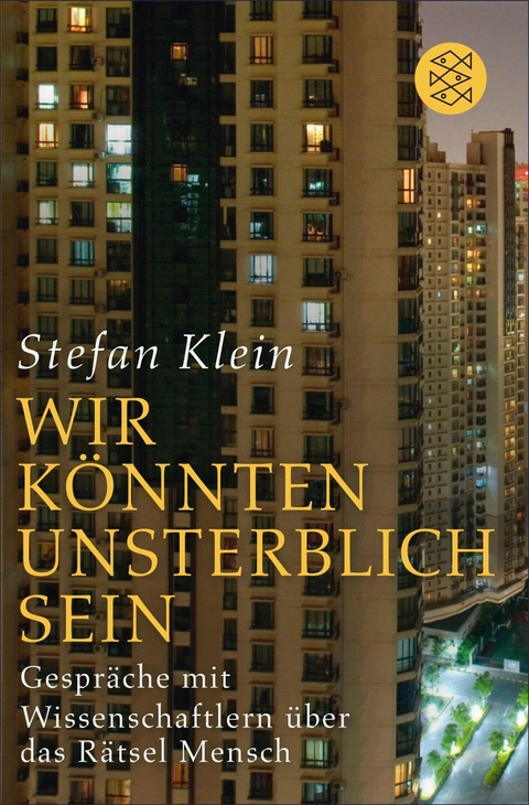 &raquo;Wir k&ouml;nnten unsterblich sein&laquo; - Stefan Klein