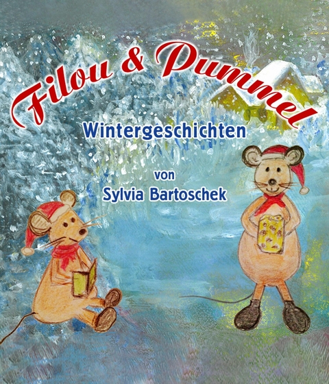 Filou & Pummel - Sylvia Bartoschek