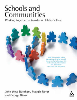 Schools and Communities -  Maggie Farrar,  George Otero,  Professor John West-Burnham