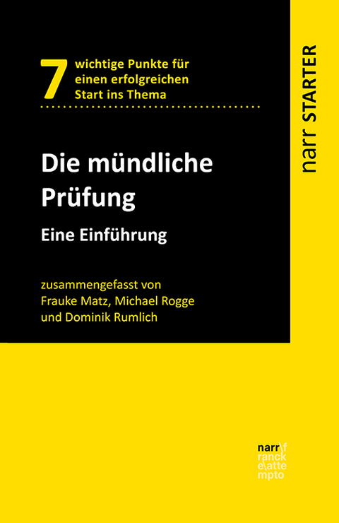 Die m&uuml;ndliche Pr&uuml;fung - Frauke Matz, Michael Rogge, Dominik Rumlich