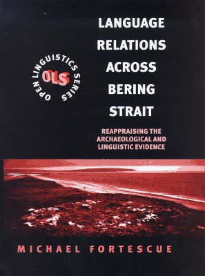 Language Relations Across The Bering Strait -  Fortescue Michael Fortescue