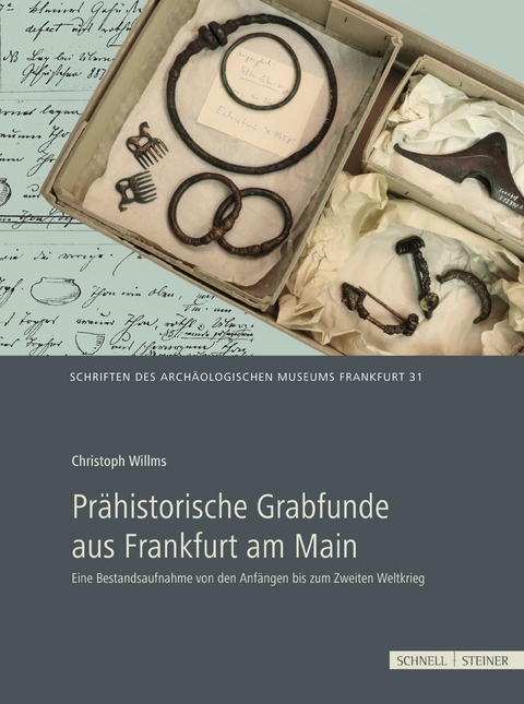 Pr&auml;historische Grabfunde aus Frankfurt am Main - Christoph Willms