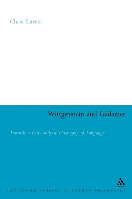 Wittgenstein and Gadamer