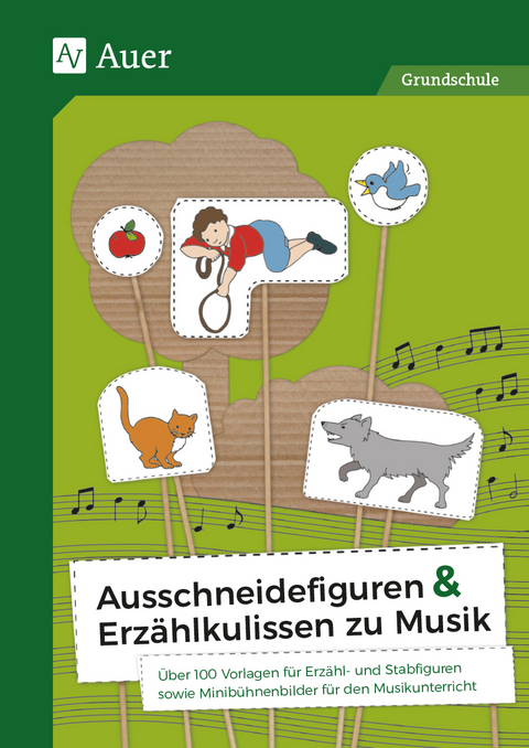Ausschneidefiguren & Erz&auml;hlkulissen zu Musik