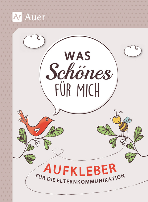Was Sch&ouml;nes f&uuml;r mich - Auer Verlag