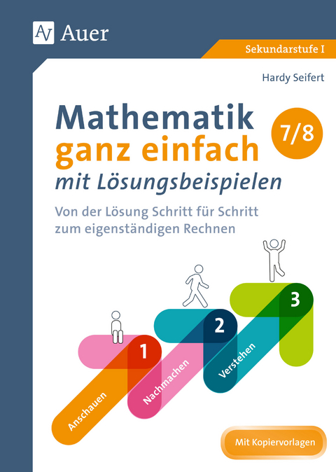 Mathematik ganz einfach mit Lösungsbeispielen 7-8 - Hardy Seifert