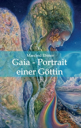 Gaia - Portrait einer Göttin