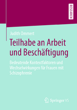 Teilhabe an Arbeit und Besch&auml;ftigung - Judith Ommert